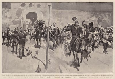 中国の同盟国とともに、兵士と船員は北京の混雑した大通りで楽しんでいます 作： Frank Craig